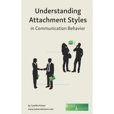 Understanding Attachment Styles in Communication Behavior