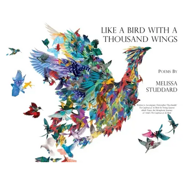 Like a Bird with a Thousand Wings