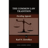The Common Law Tradition: Deciding Appeals