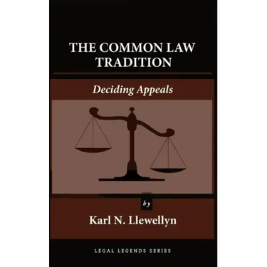 The Common Law Tradition: Deciding Appeals