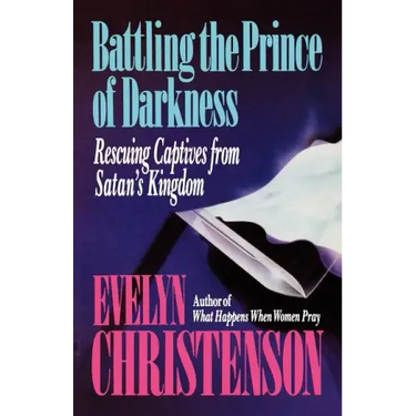 Battling the Prince of Darkness; Rescuing Captives from Satan's Kingdom