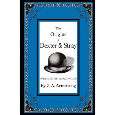 The Origins of Dexter & Stray, Part One: The Horizon Line