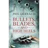 Bullets, Blades, and High Heels: Pulp Fiction Stories