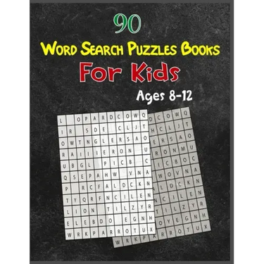 90 Word Search Puzzles Books For Kids Ages 8-12: Increase Spelling, Vocabulary, and Memory Storage For Kids!