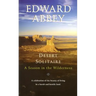 Desert Solitaire: A Season in the Wilderness