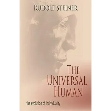 The Universal Human: The Evolution of Individuality (Cw 117, 124, 165)
