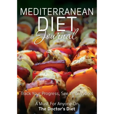 Mediterranean Diet Journal: Track Your Progress See What Works: A Must for Anyone on the Mediterranean Diet