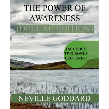 The Power of Awareness Deluxe Edition: Includes two bonus lectures! (The Source, The Game of Life)