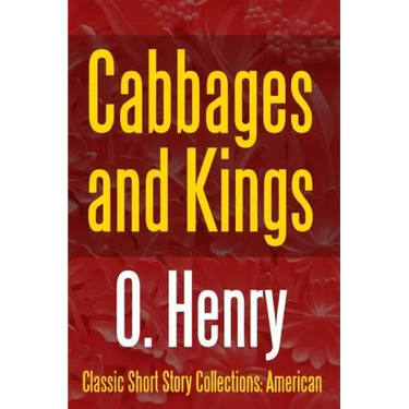 Cabbages and Kings