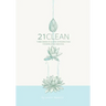 21clean: Three Weeks of Guided Introspection for Mind, Body and Soul
