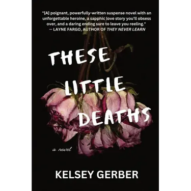 These Little Deaths