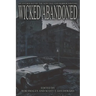 Wicked Abandoned: The Tenth Anthology of the New England Horror Writers