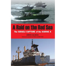 A Raid on the Red Sea: The Israeli Capture of the Karine a