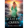 The Failed Queen