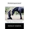 Horsemanship: Equine Communication The Mind Connection