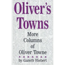 Oliver's Towns: More Columns of Oliver Towne