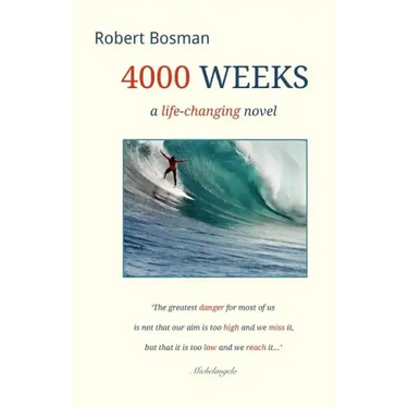 4000 Weeks: a life-changing novel