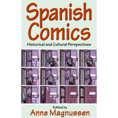 Spanish Comics: Historical and Cultural Perspectives