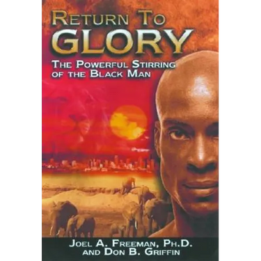 Return to Glory: The Powerful Stirring of the Black Race
