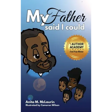 My Father Said I Could