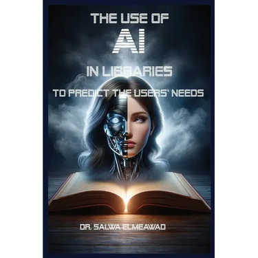 The Use of AI in Libraries to Predict the users' Needs in Different Communities