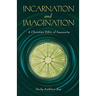 Incarnation and Imagination: A Christian Ethic of Ingenuity