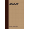 Physics For High School Students