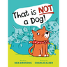 That Is Not a Dog!
