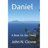 Daniel: A Book for Our Times