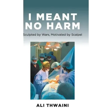 I Meant No Harm: Sculpted by Wars, Motivated by Scalpel