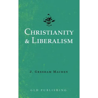 Christianity & Liberalism