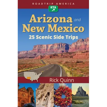 Roadtrip America Arizona & New Mexico: 25 Scenic Side Trips