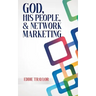 God, His People, and Network Marketing