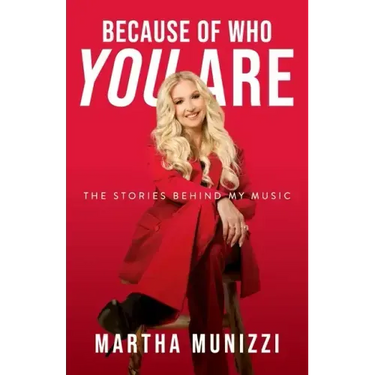 Because of Who You Are: The Stories Behind My Music