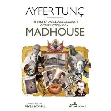 The Highly Unreliable Account of the History of a Madhouse