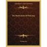 The Martyrdom of Polycarp