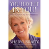 You Have It In You!