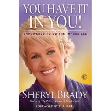 You Have It In You!