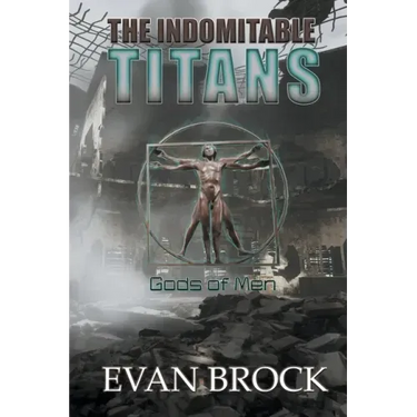 The Indomitable Titans: Gods of Men