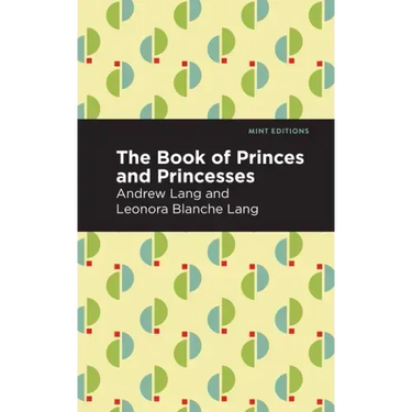 The Book of Princes and Princesses