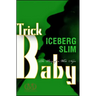 Trick Baby