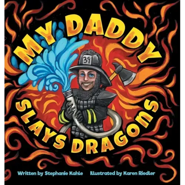 My Daddy Slays Dragons