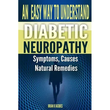 An Easy Way To Understand Diabetic Neuropathy
