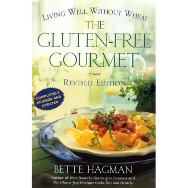 Gluten-Free Gourmet Revised Ed
