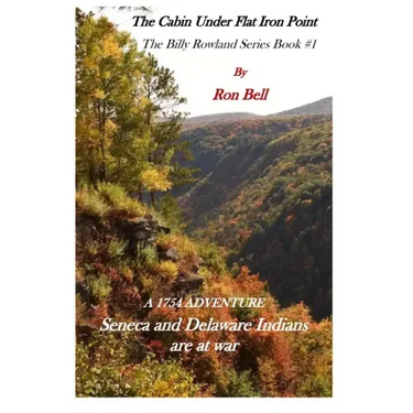 The Cabin Under Flat Iron Point: Billy Rowland Saga #1