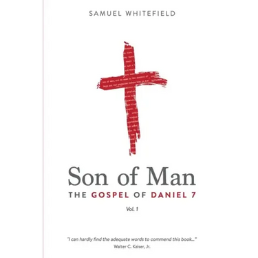 Son of Man: The Gospel of Daniel 7