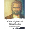 White Nights and Other Stories