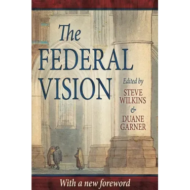 The Federal Vision