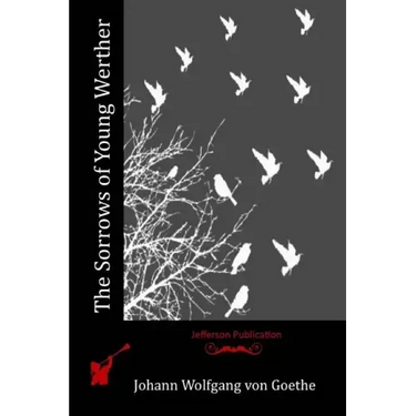 The Sorrows of Young Werther
