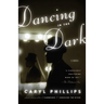 Dancing in the Dark